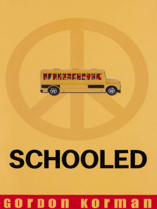 Title details for Schooled by Gordon Korman - Wait list